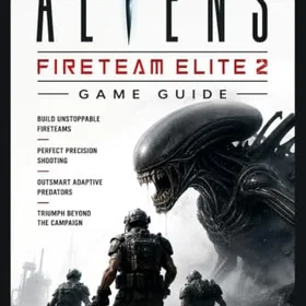 Aliens: Fireteam elite 2 spelguide