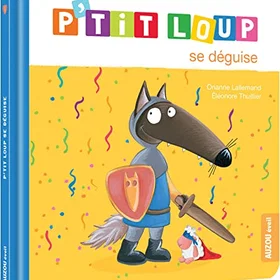 P'tit Loup Se Deguise Broché