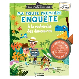 Les P'tits Sherlock Ma Toute Première Enquête À la Recherche des Dinosaures