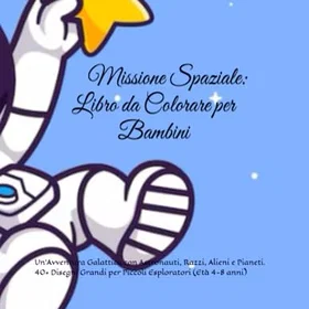 Missione Spaziale Färgläggningsbok för barn