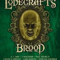Lovecraft's Brood