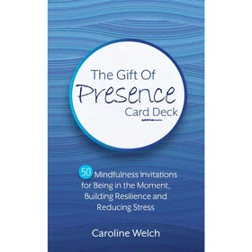 Caroline The Gift of Presence Card Deck