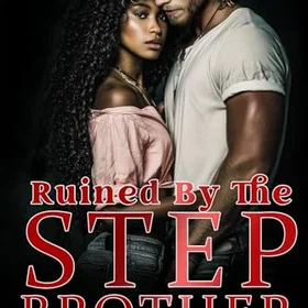 Ruined : By The Stepbrother (book)