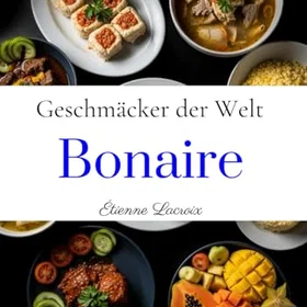 Geschmäcker Bonaire