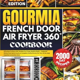 Gourmia French Door Air Fryer Cookbook