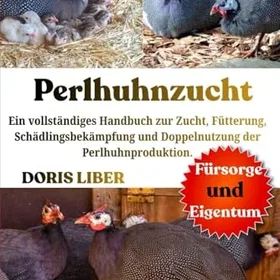 PERLHUHNZUCHT Handbok om uppfödning