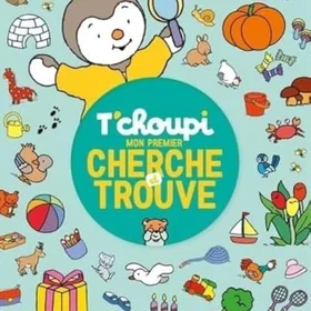 Nathan T'choupi Mon Premier Cherche Et Trouve Cartonné 2095021673