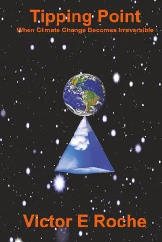 The Tipping Point: When Climate Change Becomes Irreversible Paperback