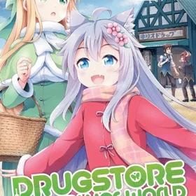 Drugstore in Another World: The Slow Life of a Cheat Pharmacist