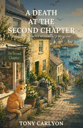 A Death at the Second Chapter: A Cornish Bookshop Cozy Mystery