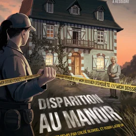 MiLAN Mon dossier d'enquête : Disparition au manoir