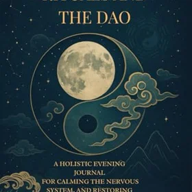 Ancient NIGHT RITUALS & THE DAO