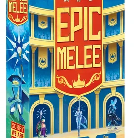 Sorry Epic Melee