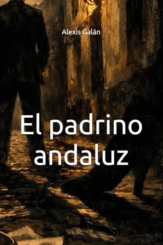 El padrino andaluz Paperback