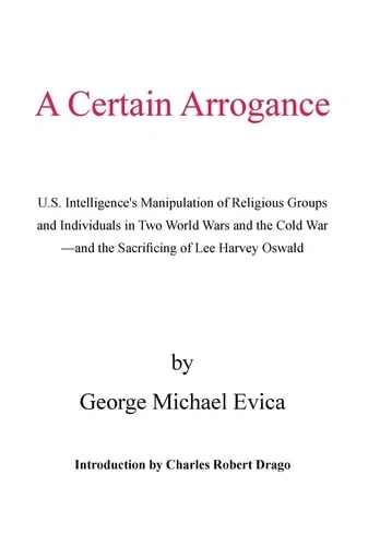 A Certain Arrogance Hardcover