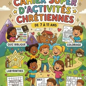 Cahier D'activités Chrétiennes Tome 7 Färgläggningsbok för barn