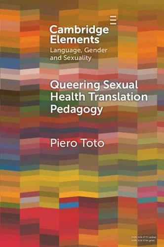 Queering Sexual Health Translation Pedagogy Paperback