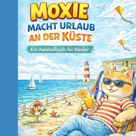 Katze Moxie macht Urlaub an der Küste Färgläggbok