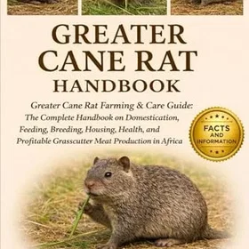 GREATER CANE RAT HANDBOOK