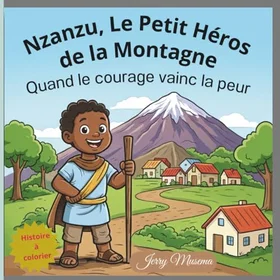 Nzanzu Le Petit Héros De La Montagne Färgläggningsbok