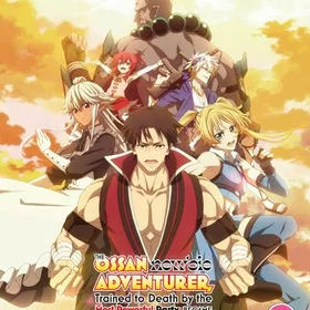 The Ossan Newbie Adventurer, Tränad till döden av den mest kraftfulla gruppen, blev oövervinnelig Säsong 1 (Blu-Ray)