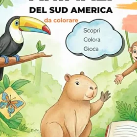 Animali Del Sud America da Colorare Färgläggningsbok för Barn