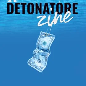 IL Detonatore Zine #2