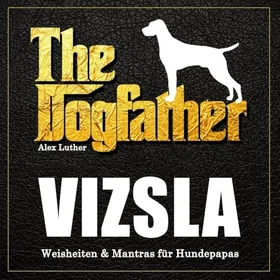 Weiss The Dogfather