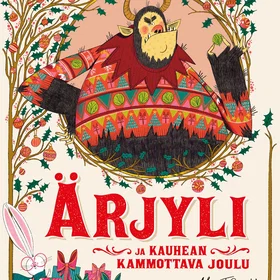 Ärjyli ja kauhean kammottava joulu Nidottu