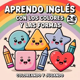 Eli Aprendo Inglés Con Los Colores Y Las Formas Färgläggningsbok