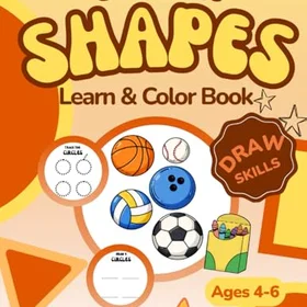 S Is For Shapes: Draw Skills - Learn & Colorbok för åldrarna 4-6