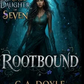 C .A. Doyle Bok Rootbound: Savage Daughter of Seven