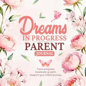 LegacyPath Enterprises Dreams In Progress Föräldrajournal