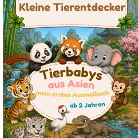 Tierbabys aus Asien Färgläggningsbok för barn
