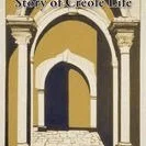 George Old Creole Days A Story Of Creole Life