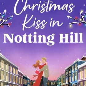 One Christmas Kiss in Notting Hill