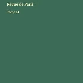 Antigonos Verlag Revue de Paris Tome 41
