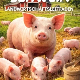 Schwein Landwirtschaftsleitfaden