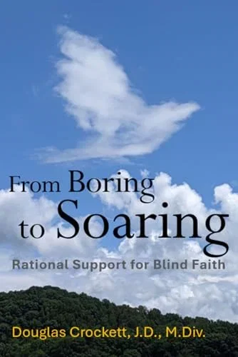 From Boring to Soaring: Rational Support for Blind Faith