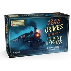 L'orient Petits Crimes Entre Amis: L'Orient Express
