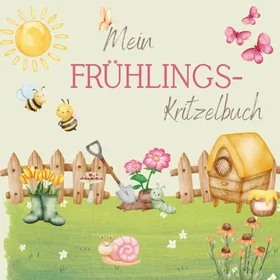 Mein Frühlings-Kritzelbuch Färgläggningsbok för barn
