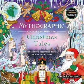 Macmillan Mythographic Colour And Discover: Christmas Tales Maalauskirja