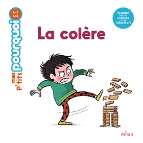 Mes P'tits Pourquoi La Colère Broché