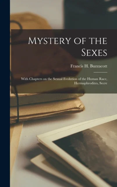 Mystery of the Sexes Hardcover