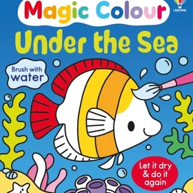 Usborne Magic Colour Under the Sea