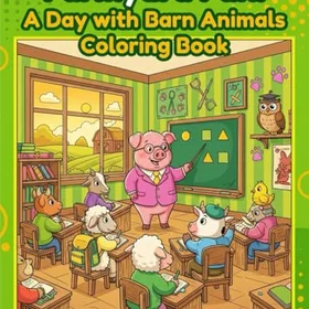 Farmyard Fun: A Day With Barn Animals Färgläggningsbok