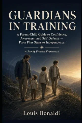 Guardians in Training: A Parent–Child Guide to Confidence, Awareness, and Self-Defense Paperback
