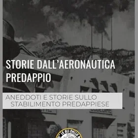Storie DALL'AERONAUTICA PREDAPPIO