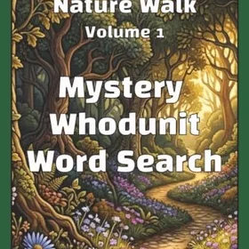 Asterbloom Nature Walk Mysterie Whodunit Ordlistor Volym 1