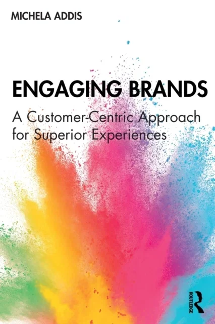 Engaging Brands A CustomerCentric Approach for Superior Experiences Paperback